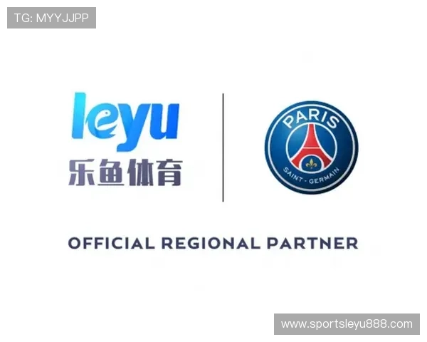 乐鱼平台资助大巴黎项目的最新动态与未来发展规划，满足粉丝和投资者的多重需求